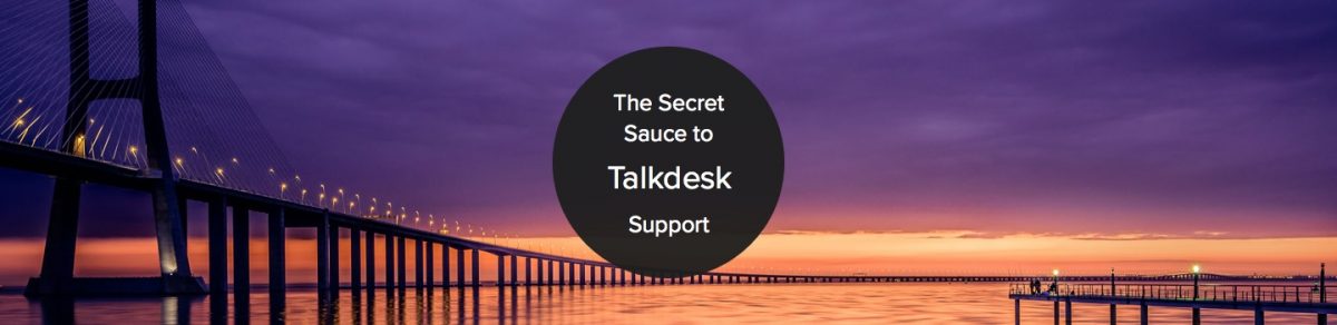 How Talkdesk Connect Their Customers to Exceptional Support