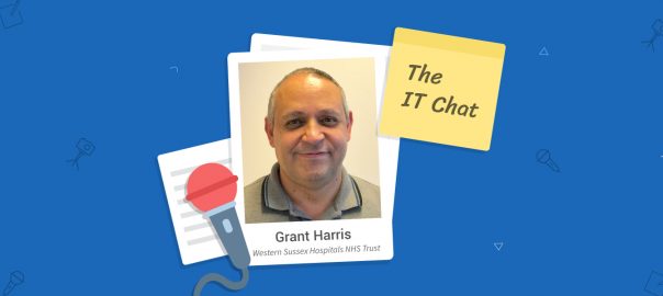 The IT Chat: Grant Harris, NHS Trust