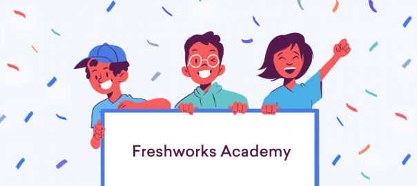 Join Freshworks Academy – our training and customer experience community